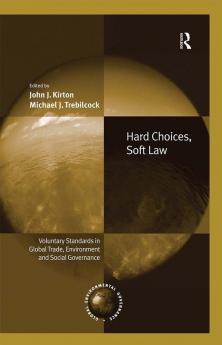 Hard Choices Soft Law
