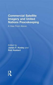 Commercial Satellite Imagery and United Nations Peacekeeping