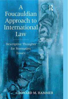 Foucauldian Approach to International Law