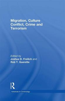 Migration Culture Conflict Crime and Terrorism