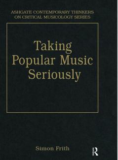 Taking Popular Music Seriously