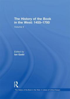 The History of the Book in the West: 1455?1700