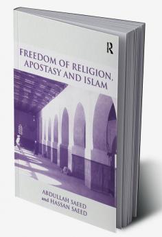 Freedom of Religion Apostasy and Islam