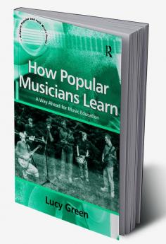 How Popular Musicians Learn