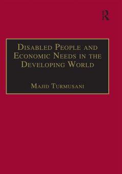 Disabled People and Economic Needs in the Developing World