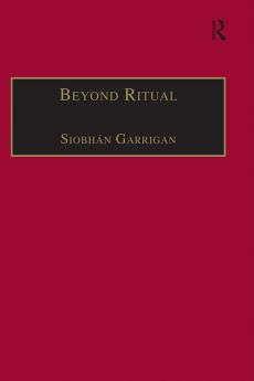 Beyond Ritual