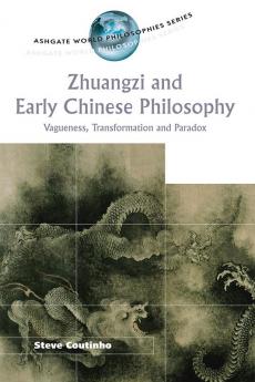 Zhuangzi and Early Chinese Philosophy