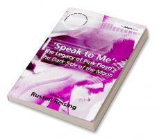 'Speak to Me': The Legacy of Pink Floyd's The Dark Side of the Moon