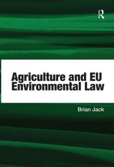Agriculture and EU Environmental Law