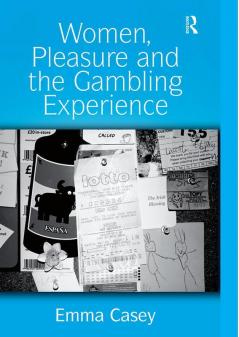 Women Pleasure and the Gambling Experience