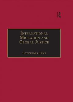 International Migration and Global Justice