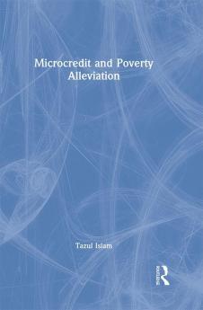 Microcredit and Poverty Alleviation