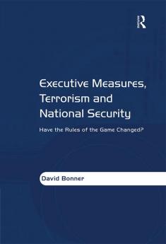 Executive Measures Terrorism and National Security