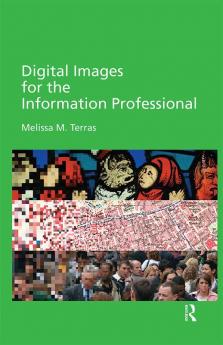 Digital Images for the Information Professional