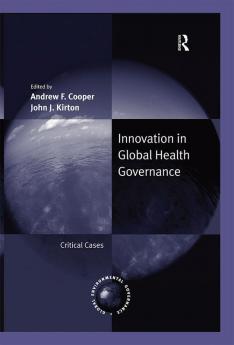 Innovation in Global Health Governance