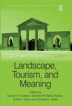 Landscape Tourism and Meaning