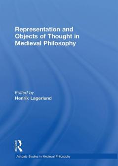 Representation and Objects of Thought in Medieval Philosophy