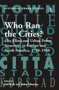 Who Ran the Cities?