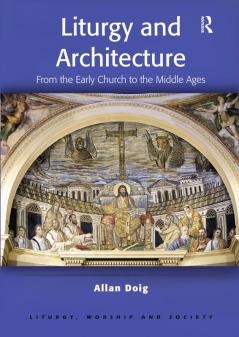 Liturgy and Architecture