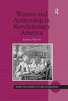 Women and Authorship in Revolutionary America