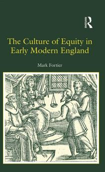 Culture of Equity in Early Modern England