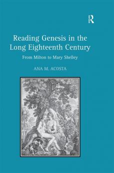 Reading Genesis in the Long Eighteenth Century