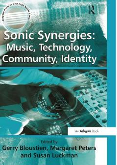 Sonic Synergies: Music Technology Community Identity