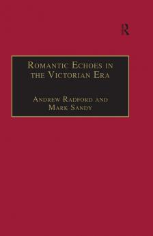 Romantic Echoes in the Victorian Era