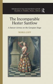 Incomparable Hester Santlow