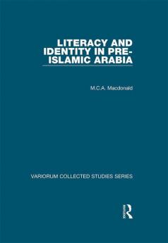 Literacy and Identity in Pre-Islamic Arabia