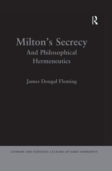 Milton's Secrecy