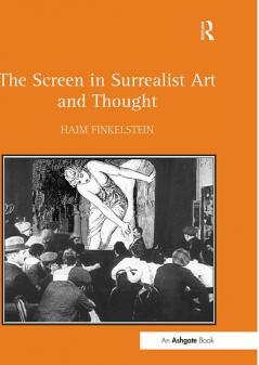 Screen in Surrealist Art and Thought