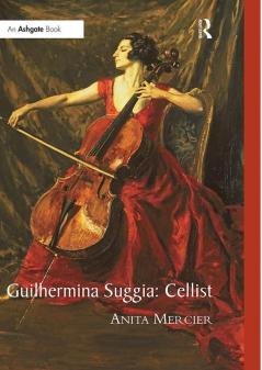 Guilhermina Suggia: Cellist