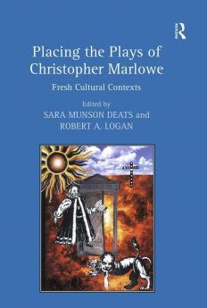 Placing the Plays of Christopher Marlowe