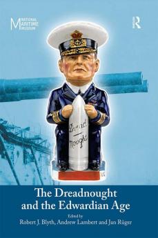 Dreadnought and the Edwardian Age