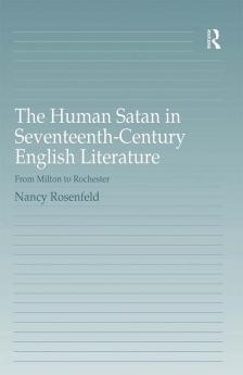 Human Satan in Seventeenth-Century English Literature