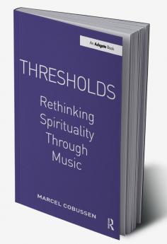 Thresholds: Rethinking Spirituality Through Music