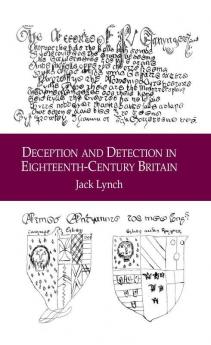Deception and Detection in Eighteenth-Century Britain