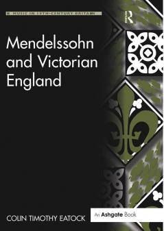 Mendelssohn and Victorian England