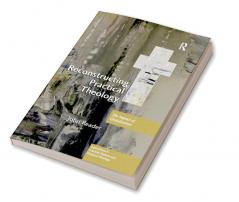 Reconstructing Practical Theology