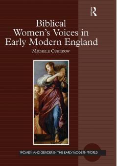 Biblical Women's Voices in Early Modern England