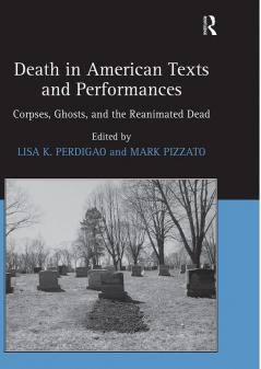 Death in American Texts and Performances