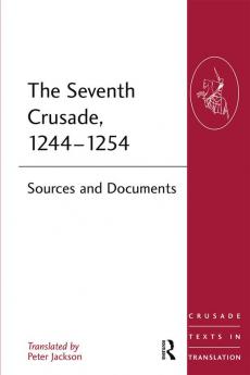 Seventh Crusade 1244–1254