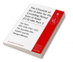 Chronicle of Ibn al-Athir for the Crusading Period from al-Kamil fi'l-Ta'rikh. Part 3