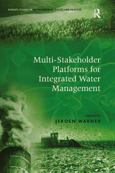 Multi-Stakeholder Platforms for Integrated Water Management