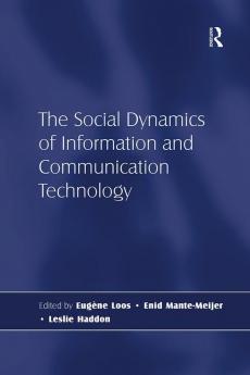 Social Dynamics of Information and Communication Technology