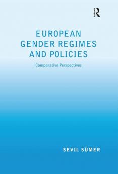 European Gender Regimes and Policies