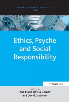 Ethics Psyche and Social Responsibility