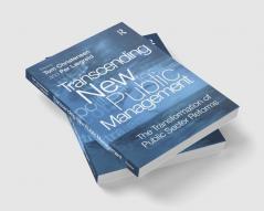 Transcending New Public Management