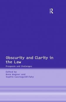 Obscurity and Clarity in the Law